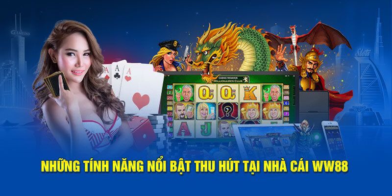 Điều gì đã thu hút người chơi tham gia tại Casino ww88?